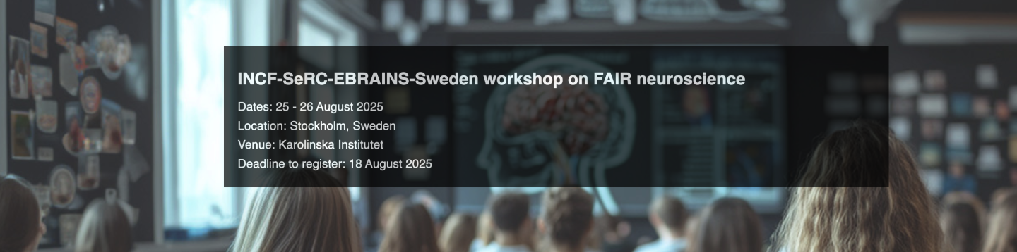Incf Serc Ebrains Sweden Workshop On Fair Neuroscience